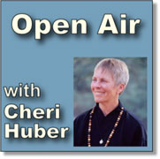 Open Air with Cheri Huber