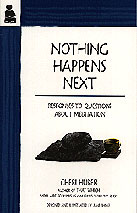 Nothing Happens Next by Cheri Huber